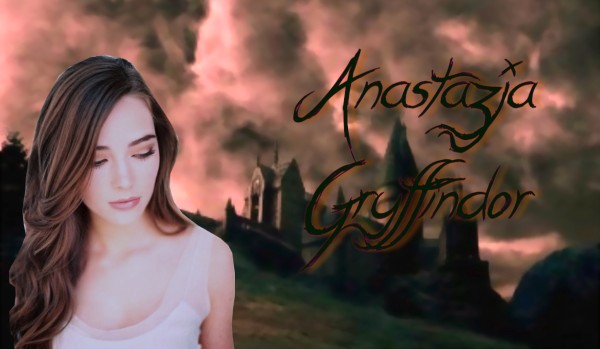 Anastazja Gryffindor #4