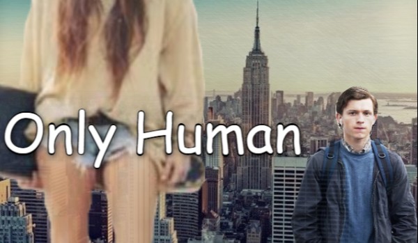 Only Human – Prolog