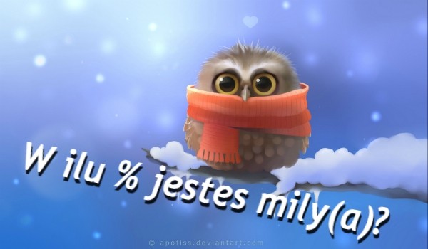 W ilu % jesteś miły(a)?