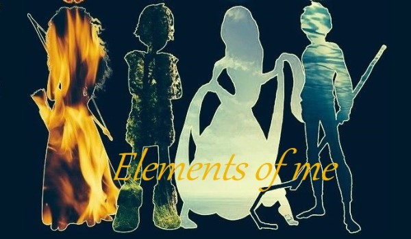 Elements of me #3