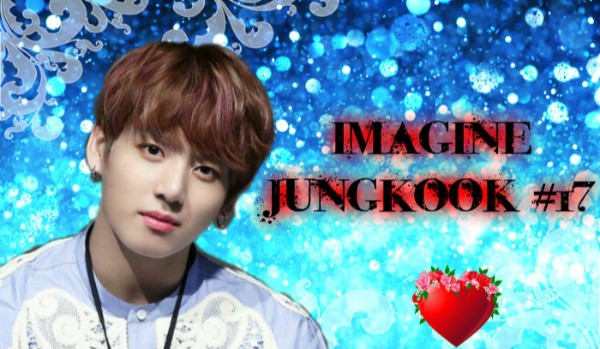 Imagine Jungkook #17
