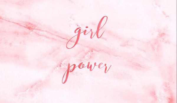 Girl Power #5-jaki on kochany