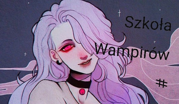 Szkoła wampirów #2