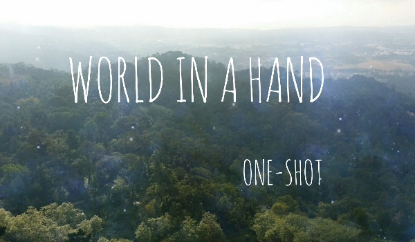 World in a hand