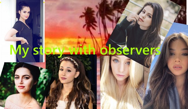 My story with observers #1