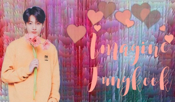 Imagine Jungkook #4