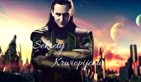 Sekrety Krwiopijców #5 (Loki)