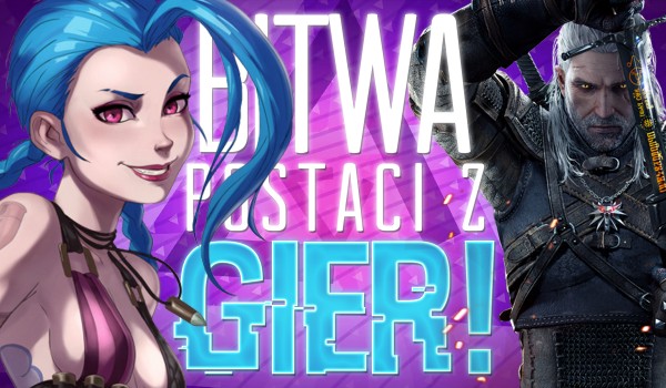 Bitwa Postaci! – Gry