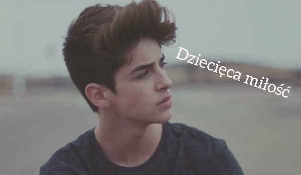 Dziecięca miłość #2