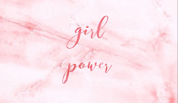 Girl Power #6-WAŻNE