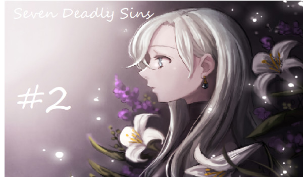 Seven Deadly Sins#2