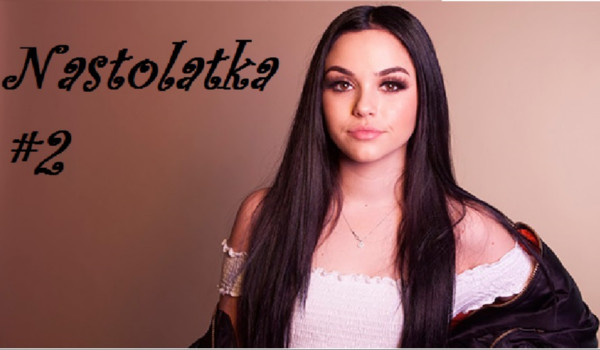 Nastolatka#2