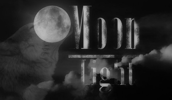 Moonlight – Prologue