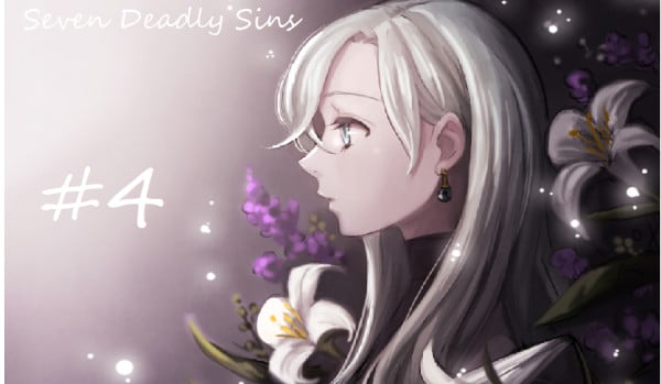 Seven Deadly Sins#4
