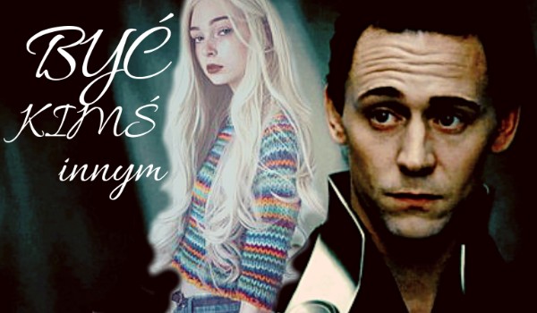 Być kimś innym #2
