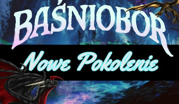 Baśniobór – Nowe pokolenie # 4