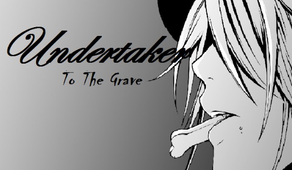 Undertaker: To The Grave #7