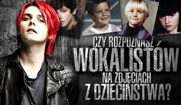 Czy rozpoznasz wokalistów po ich zdjęciach z dzieciństwa? Rock, grunge, metal!