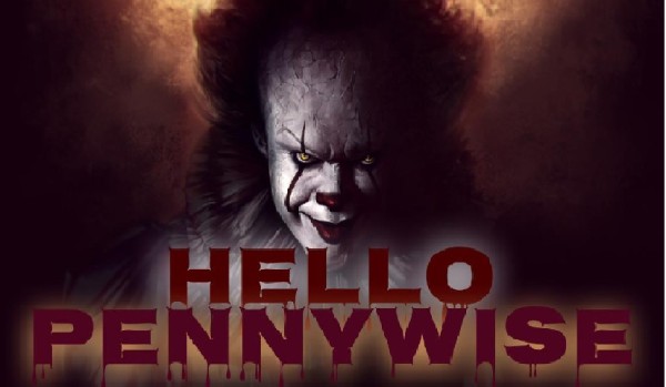 Hello, Pennywise #0