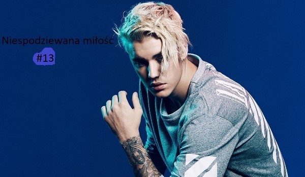 Niespodziewana miłośc #13