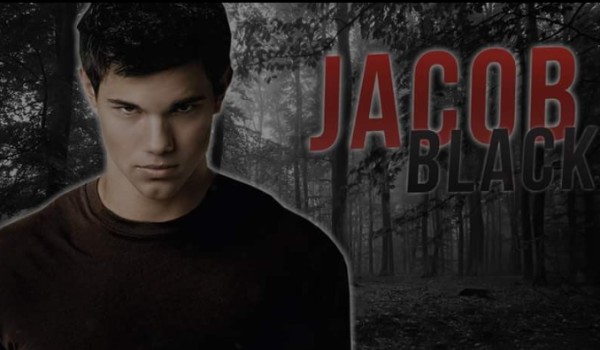 Jacob Black – 6