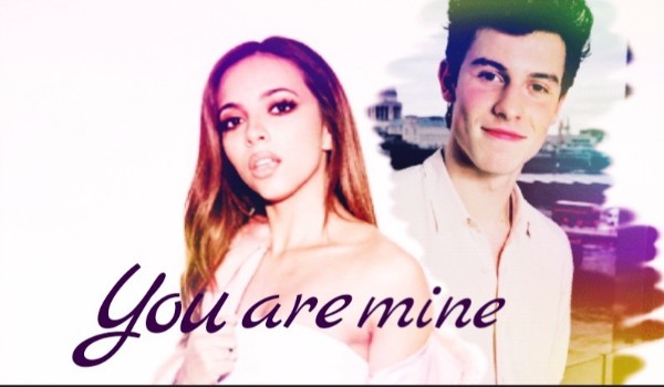 You are mine #4