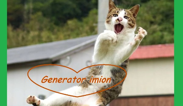 Generator imion z wojowników!#2