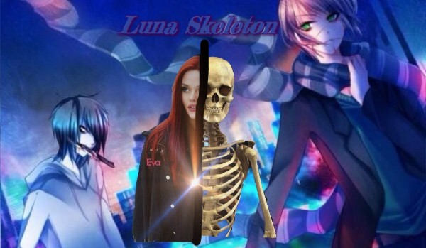 Luna Skeleton – Odnalezienie przyjaciół !