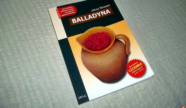 Czy prawidłowo odpowiesz na krótki test dotyczący książki Juliusza Słowackiego „Balladyna”