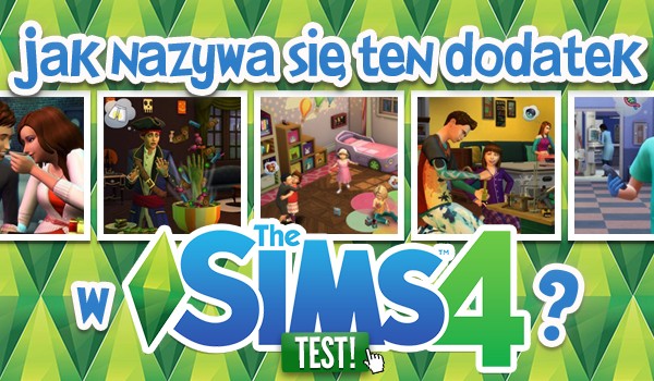 Jak nazywa się ten dodatek w The Sims 4?