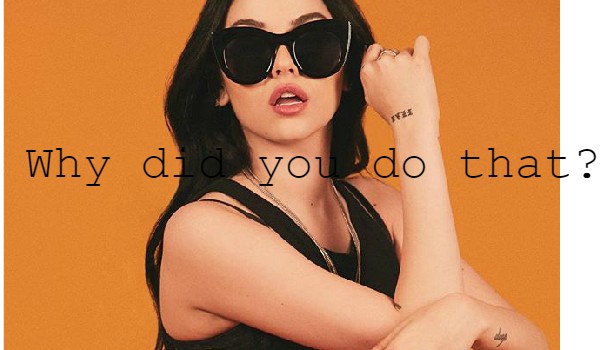 Why did you do that? #4