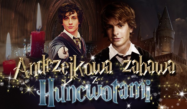 Zabawa Andrzejkowa z Huncwotami