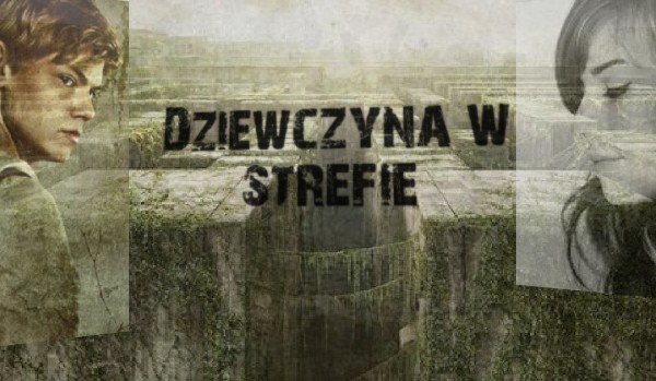 Dziewczyna w strefie #1