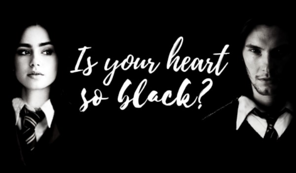 Is Your Heart So Black? Prolog