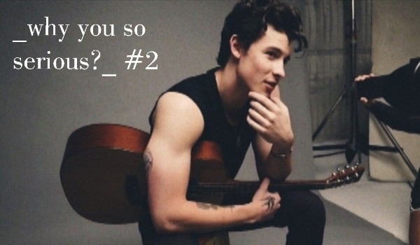_why you so serious?_ – #2