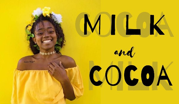 milk and cocoa