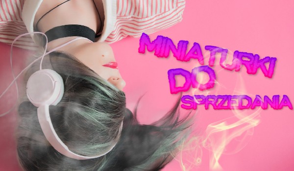 Miniaturki do sprzedania #52