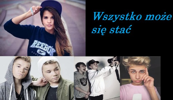 Wszystko może się stać #34