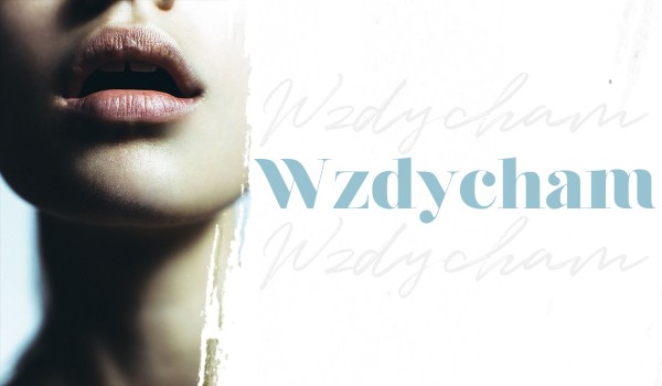 Wzdycham