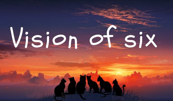Vision of six #10