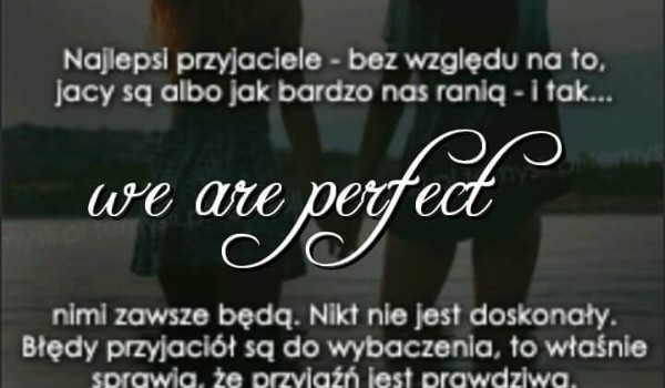 We are perfect everywhere #21