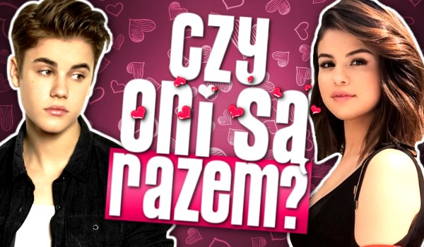 Czy oni są razem?