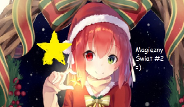 Magiczny Świat #2