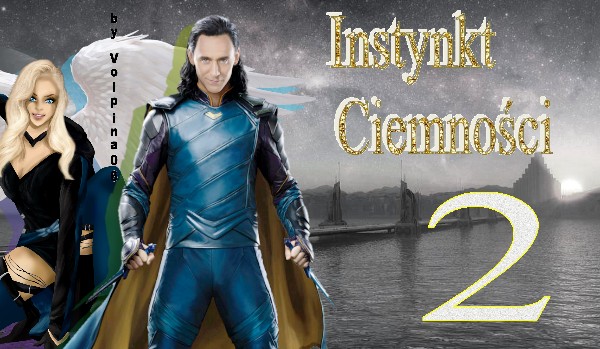 Instynkt Ciemności SEZON 2 #4