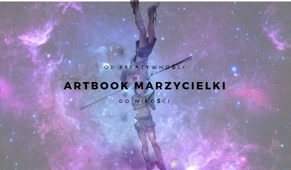 Artbook Marzycielki ~ 2