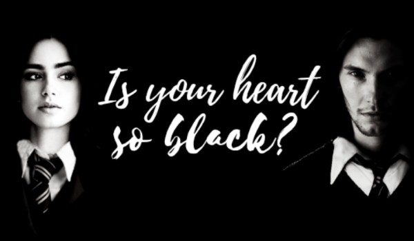 Is Your Heart So Black? #3