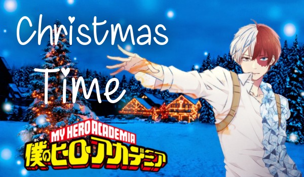 Christmas Time 「Boku No Hero Academia」