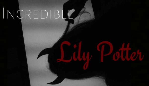 Niezwykła Lily Potter II #1