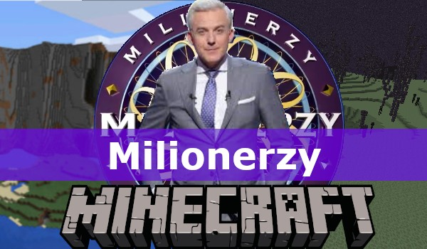 Milionerzy- Edycja Minecraft