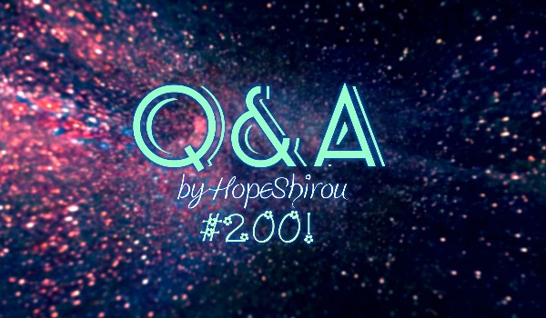 Q&A – specjal na 200